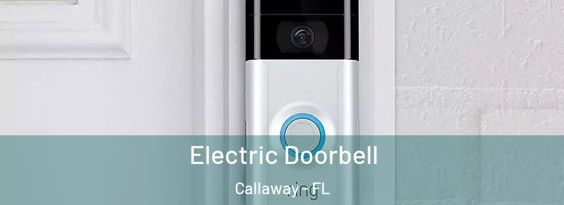  Electric Doorbell Callaway - FL
