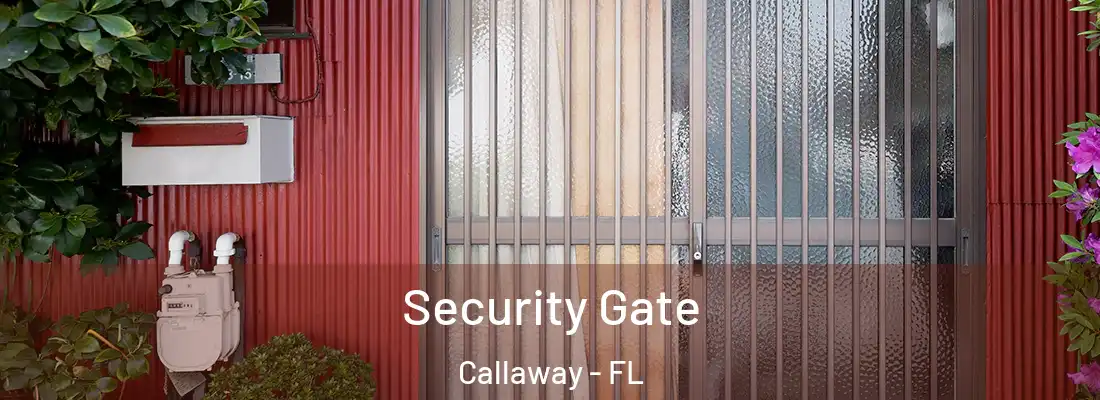  Security Gate Callaway - FL