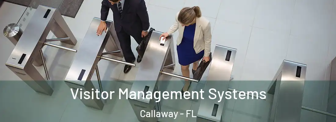  Visitor Management Systems Callaway - FL
